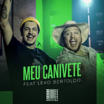 Meu Canivete by Santo Fole