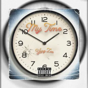 My Time by Yung Zee