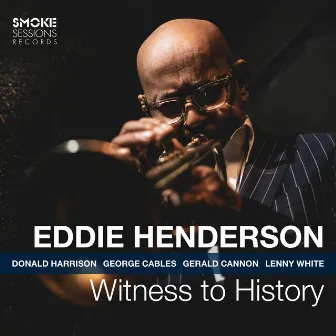 Witness to History by Eddie Henderson