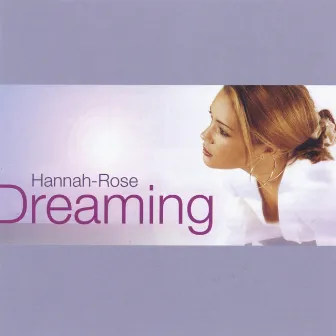 Dreaming by Hannah Rose