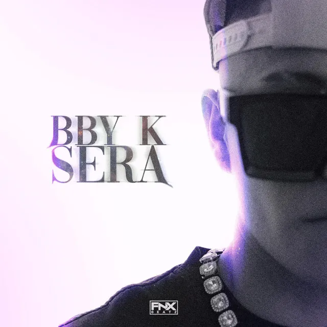 BBY K SERA