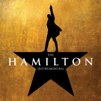 The Hamilton Instrumentals by Unknown Artist