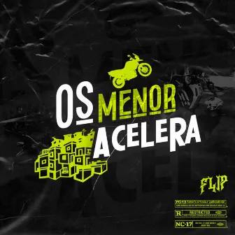 Os Menor Acelera by Fllip