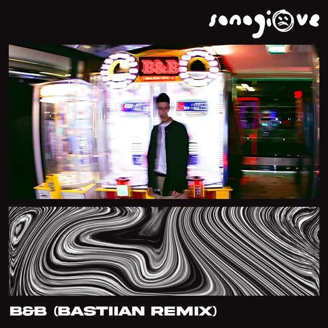 B&B (bastiian Remix)