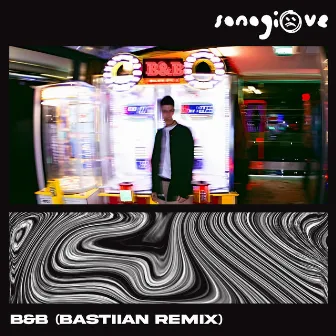 B&B (bastiian Remix) by sonogiove