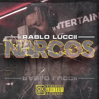 Narcos by Rablo Luccii