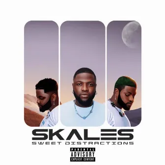 Sweet Distractions by Skales