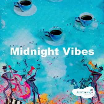 Midnight Vibes by Jazz Lounge Bar Radio