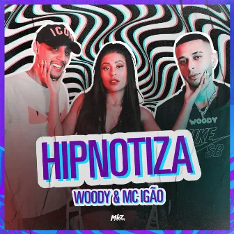 Hipnotiza by Woody