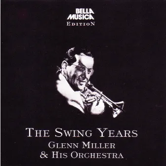 The Swing Years by His Orchestra