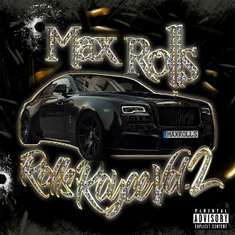 Rolls Royce Vol. 2 by Max Rolls