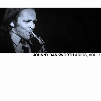 Adios, Vol. 4 by Johnny Dankworth