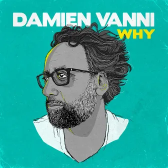 Why by Damien Vanni