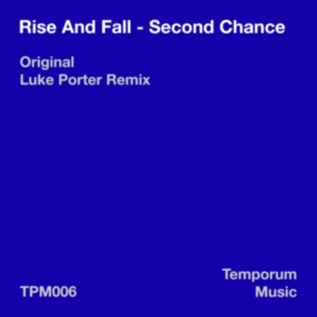 Second Chance - Luke Porter Remix