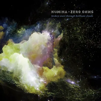 Broken Stars Through Brilliant Clouds by Zero Ohms