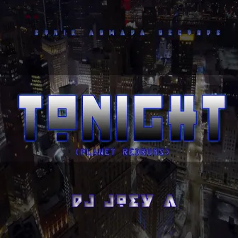 Tonight by DJ Joey A