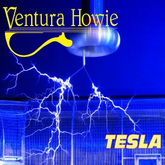 Tesla - Single by Ventura Howie