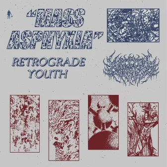 Mass Asphyxia by Retrograde Youth