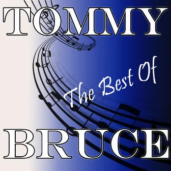 The Best Of Tommy Bruce by Tommy Bruce