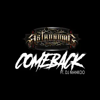 Comeback by Astronomo