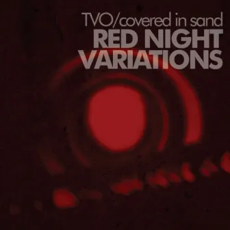 Red Night Variations by TVO