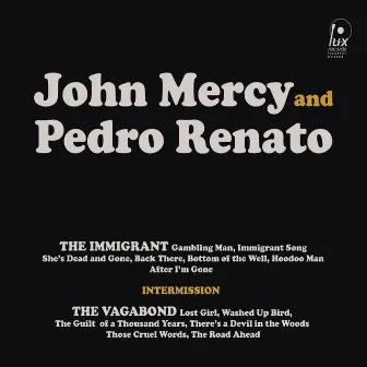 The Immigrant & The Vagabond by John Mercy