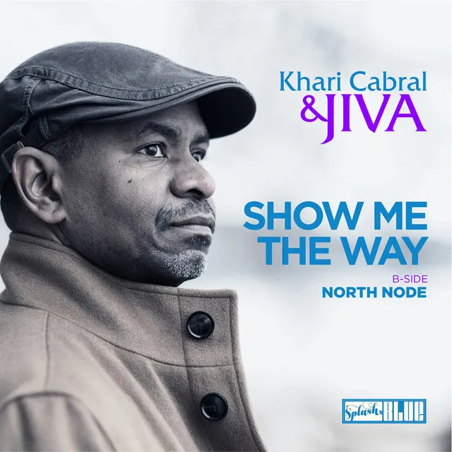 Show Me The Way / North Node