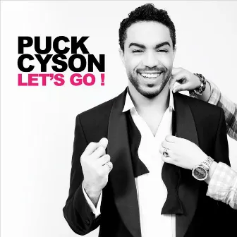 Let's Go! by Puck Cyson