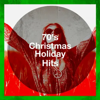 70's Christmas Holiday Hits by 70s