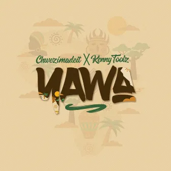 Yawa by Kenny Toolz