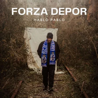 Forza Depor by Habló Pablo