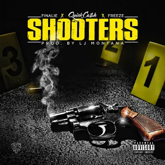 Shooters (feat. Finalie & Freeze) by Quick Cash