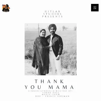 Thank You Mama by Simar Gill