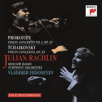 Prokofiev: Violin Concerto No. 1, Op. 19 - Tchaikovsky: Violin Concerto, Op. 35 by Julian Rachlin