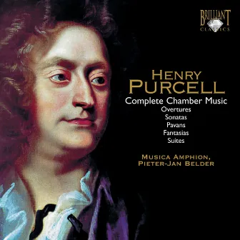 Purcell: Complete Chamber Music by Musica Amphion