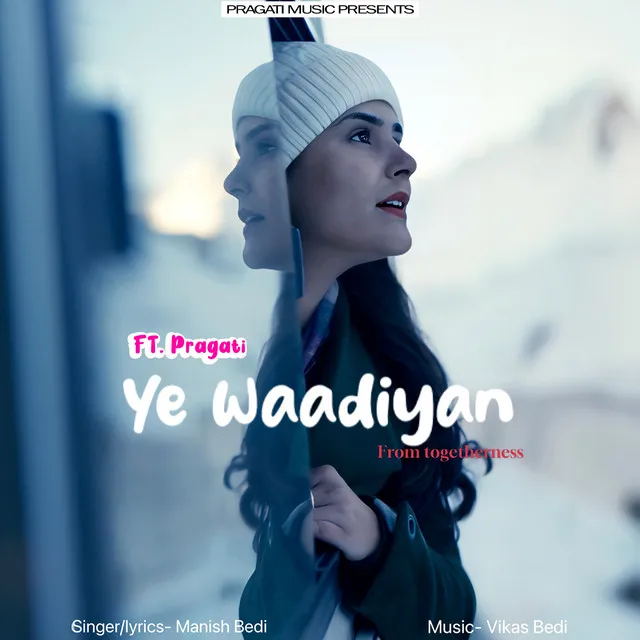 Ye Waadiyaan