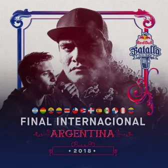 Final Internacional Argentina 2018 (Live) by Red Bull Batalla