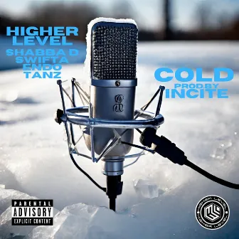 Cold by Higher Level