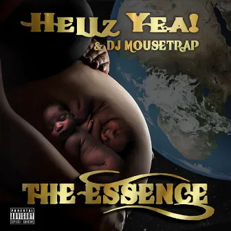 The Essence by Hellz Yea! & DJ Mousetrap