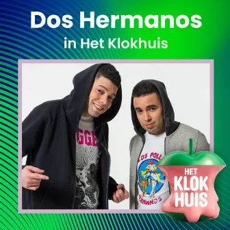 Dos Hermanos in Het Klokhuis by Het Klokhuis