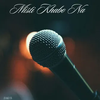 Misti Khabo Na by Sakib