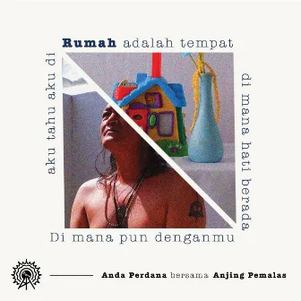 Rumah by Anda Perdana