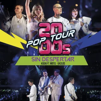 Sin Despertar (En Vivo) by 2000s POP TOUR