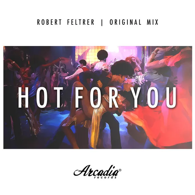 Hot For You - Radio Edit