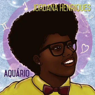 Aquário by Jordana Henriques