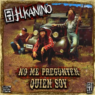 No Me Pregunten Quién Soy by H Kanino