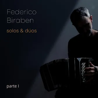 Solos & Dúos, Pt. I by Federico Biraben