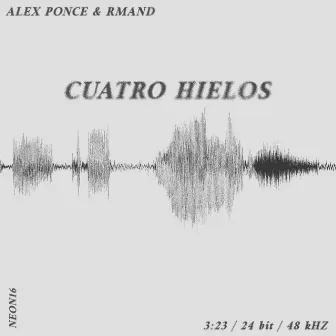 Cuatro Hielos by Alex Ponce