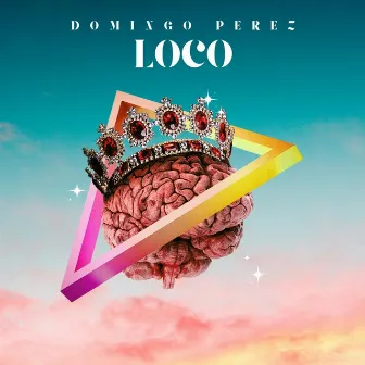 Loco (Dj Global Byte Mix) by Domingo Perez