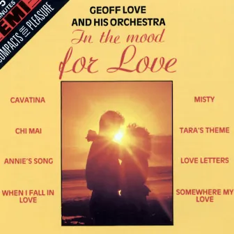 In The Mood For Love by Geoff Love & His Orchestra